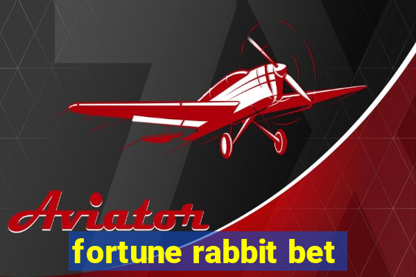 fortune rabbit bet